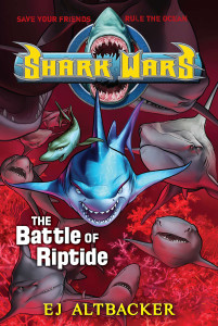 Shark Wars #2: The Battle of Riptide - ISBN: 9781595143778