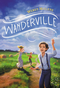 Wanderville:  - ISBN: 9781595147004