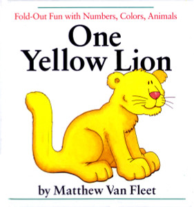 One Yellow Lion: Fold-Out Fun with Numbers, Colors, Animals - ISBN: 9780803710993