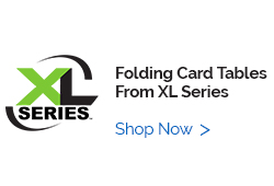 XL Series Card Tables