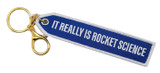 NASA It is Rocket Science Key Chain