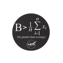 " Be Greater Than Average" Sticker