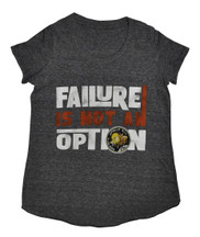 Ladies Failure Is Not an Option Tee