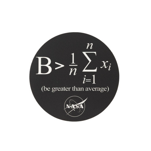 " Be Greater Than Average" Sticker