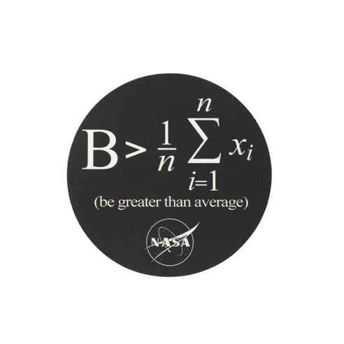 Be Greater Than Average Sticker