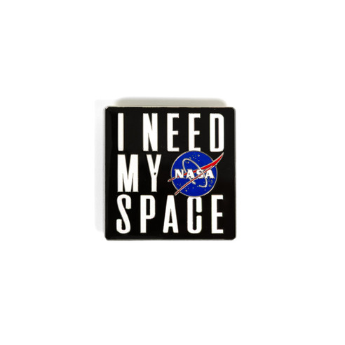 I Need My Space Magnet