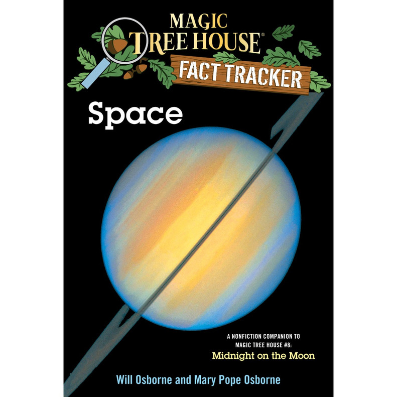 Space: A Nonfiction Companion to Magic Tree House® #8: Midnight on the Moon Book