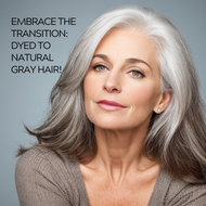 Dyed to Natural Gray Hair!