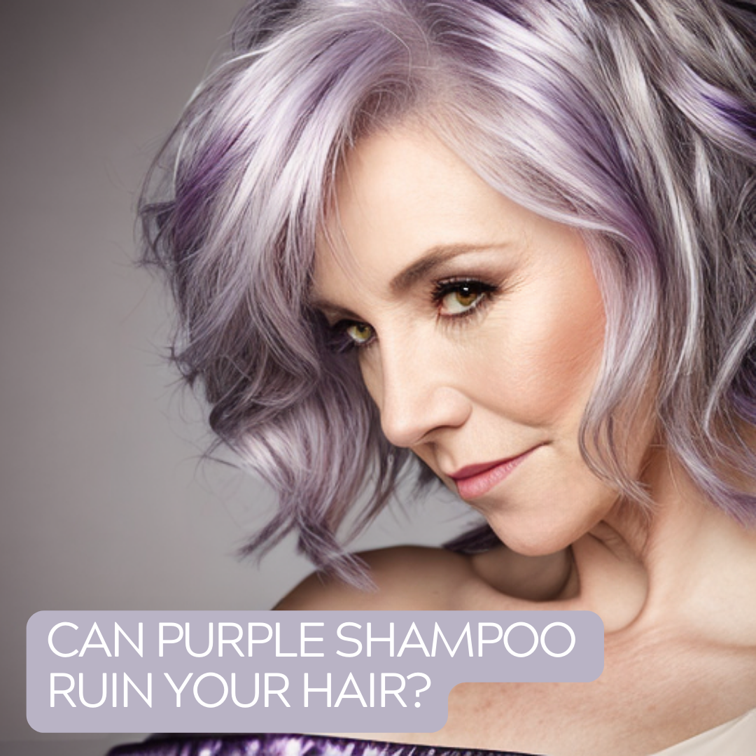 Can purple shampoos ruin your hair? Just Nutritive