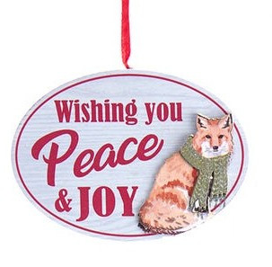 Woodland Animal Sign With Wishing You Peace & Joy Saying Ornament