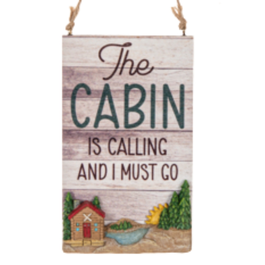 The Cabin is Calling and I Must Go Wood Ornament
