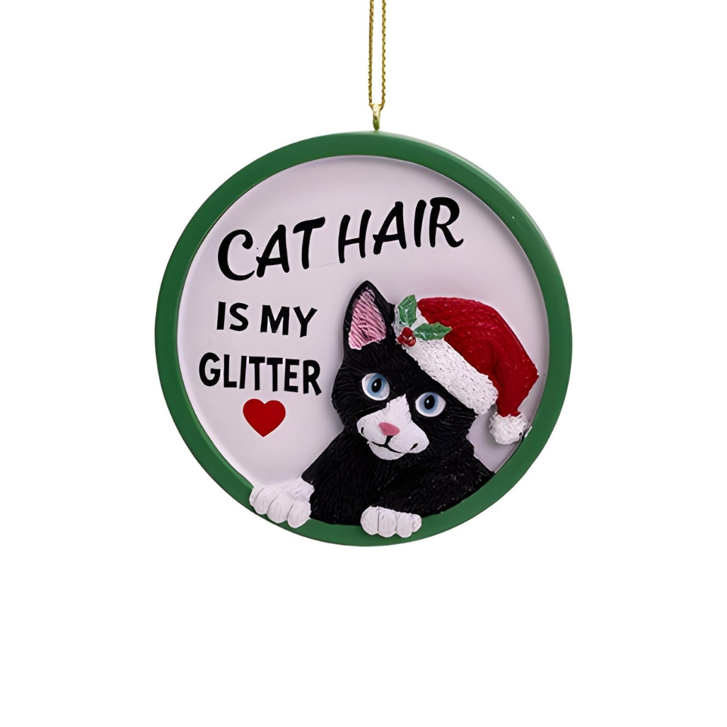 Cat Hair Is My Glitter Ornament