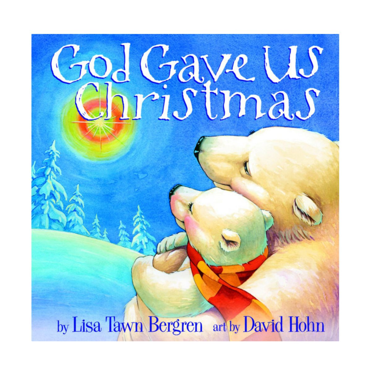 God Gave Us Christmas