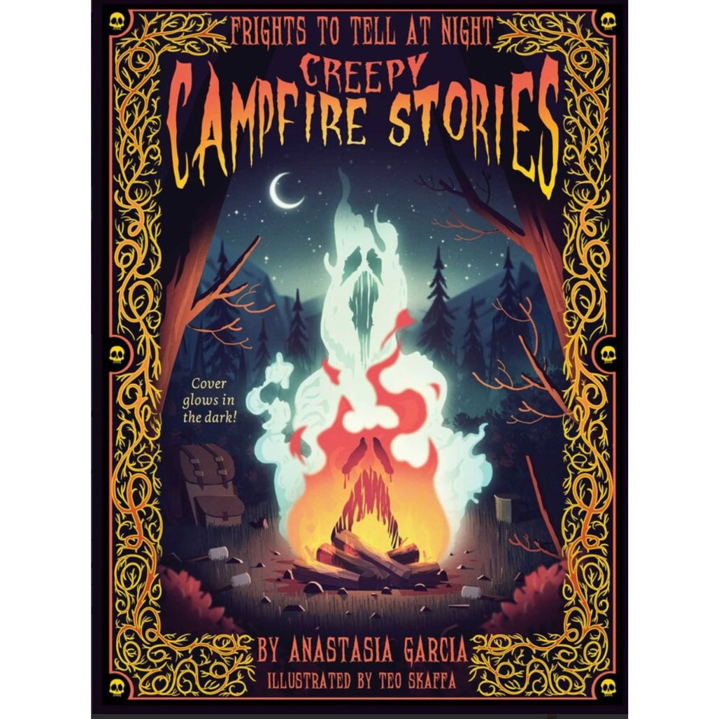 Frights to Tell at Night: Creepy Campfire Stories
