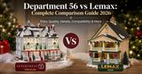 Department 56 vs Lemax: Complete Comparison Guide 2026