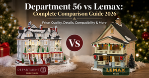 Department 56 vs Lemax: Complete Comparison Guide 2026