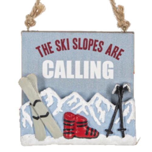 The Ski Slopes are Calling Wood Sign Ornament
