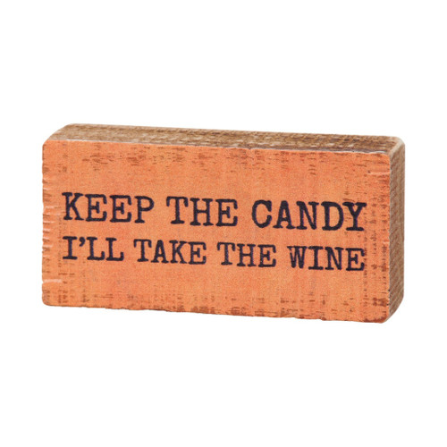 Keep The Candy Block Sign