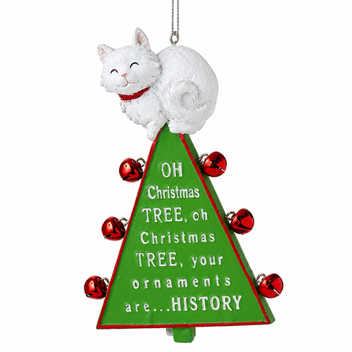 Resin ornament featuring a smiling white cat perched on top of a green Christmas tree.
Christmas tree ornament with red jingle bells and a humorous cat-themed holiday message.
Whimsical cat Christmas ornament measuring 3 1/4 inches wide by 4 7/8 inches high.