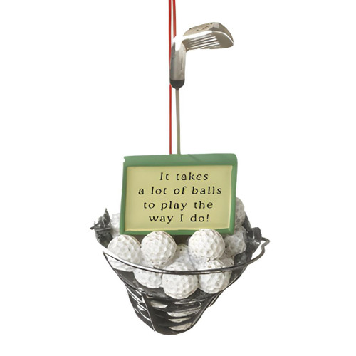 Golf Balls Takes a Lot of Balls Ornament