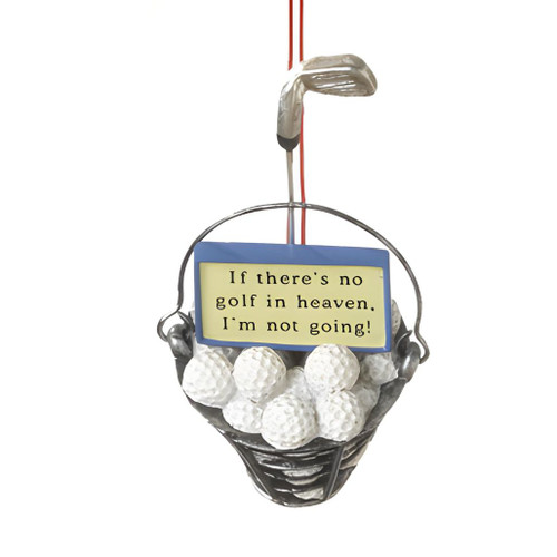 Bucket Golf Balls No Golf in Heaven Ornament