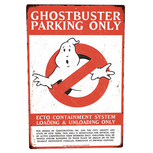 Ghostbusters Parking Only Sign