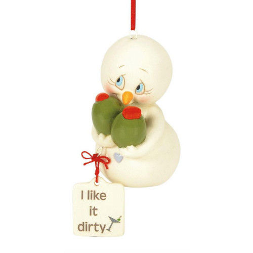 Snowpinions - I Like It Dirty Ornament