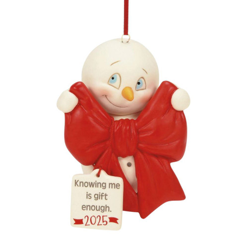 Snowpinion - Knowing Me Is Gift Enough Ornament 2025