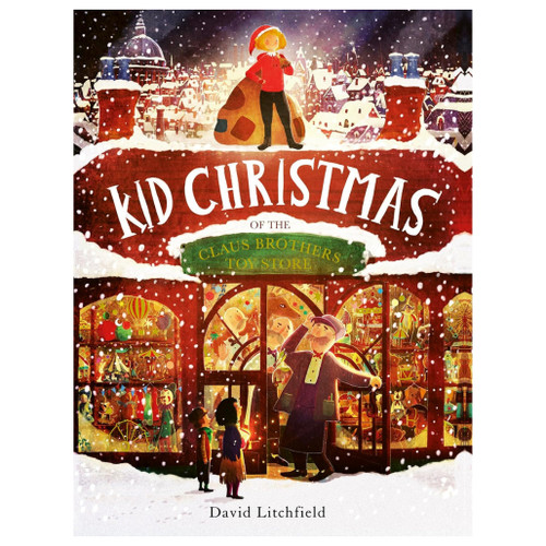 Kid Christmas: Claus Brothers Toy Store Holiday Storybook