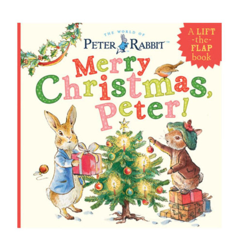 Merry Christmas, Peter! | Peter Rabbit Lift-the-Flap Book | 8.56 x 8.56 Inch