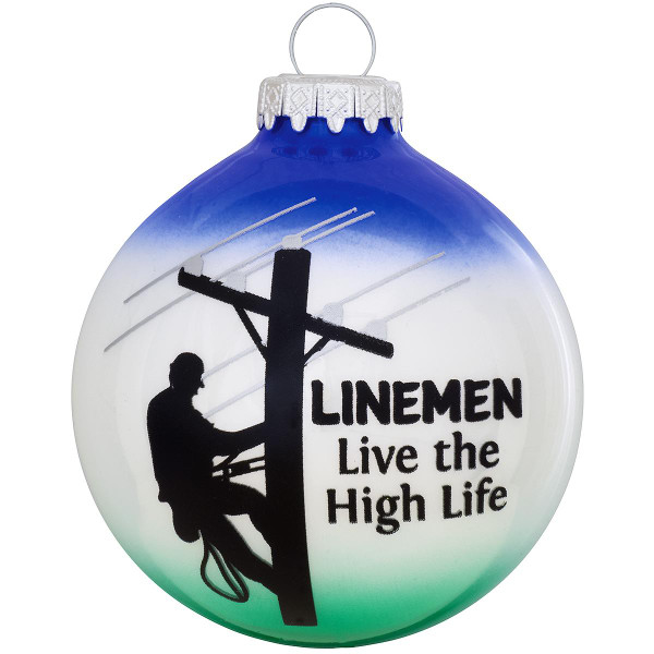 Linemen Live The High Life Glass Ornament
