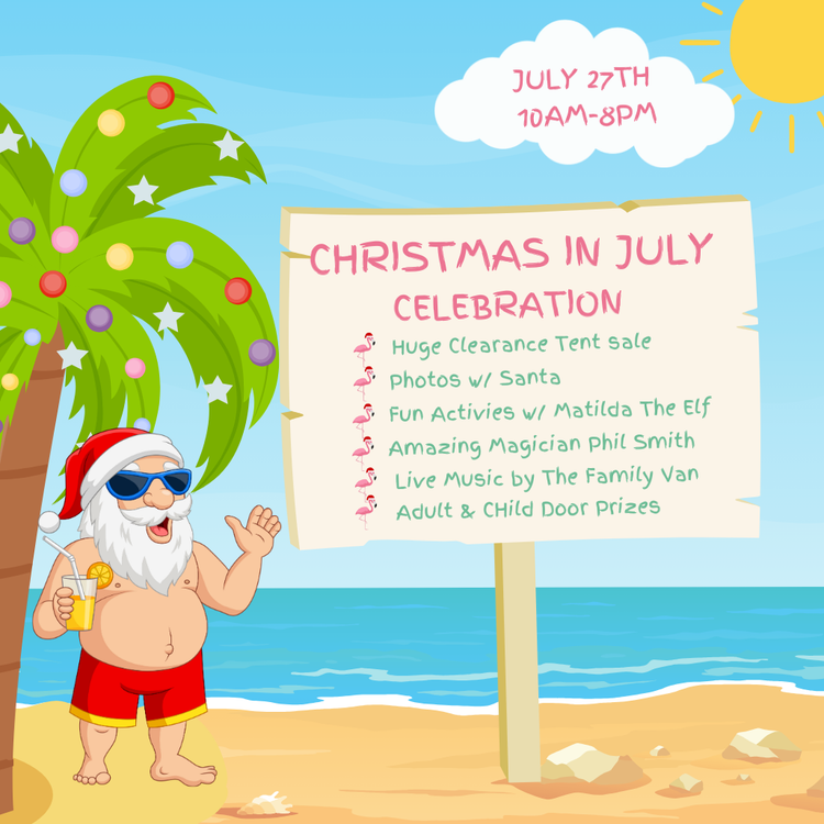 Christmas in July Celebration! The Christmas Loft, 2028 White Mountain Highway, North Conway NH