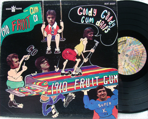 Bubblegum Fun Pop - 1910 FRUIT GUM CO. Goody Goody Gum Drops Vinyl 1968