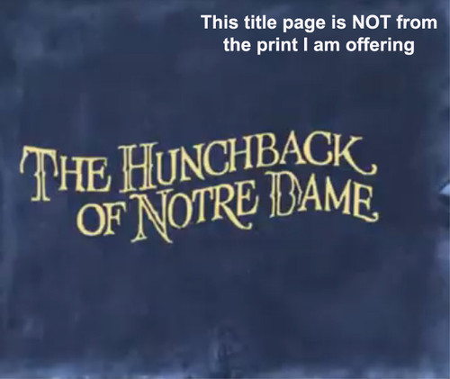 ☑ � THE HUNCHBACK OF NOTRE DAME Original 1923 (Lon Chaney & Patsy Ruth Miller ) 6x 400' Reels Super 8 Black & White Silent