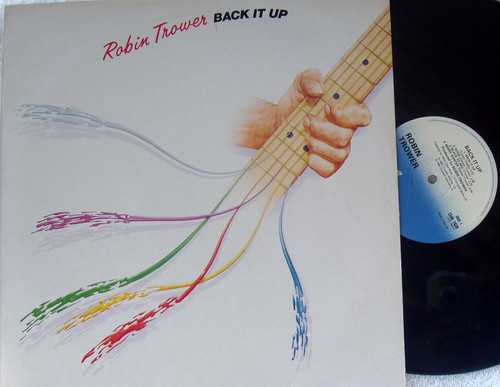 Blues Rock - ROBIN TROWER (Procol Harum) Back It Up Vinyl 1983