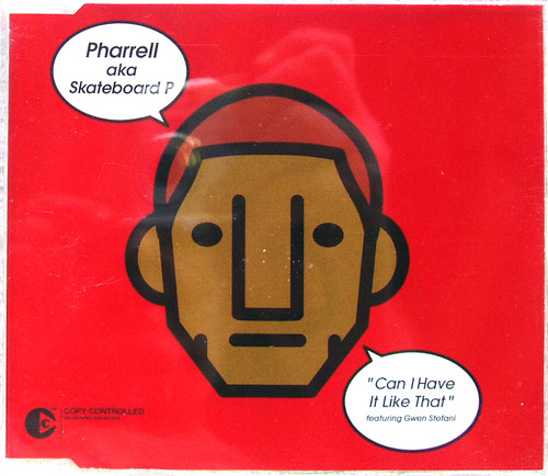 Pop Rap - PHARRELL AKA SKATEBOARD P (Ft. Gwen Stefani) Can I Have It Like That CD Single 2005