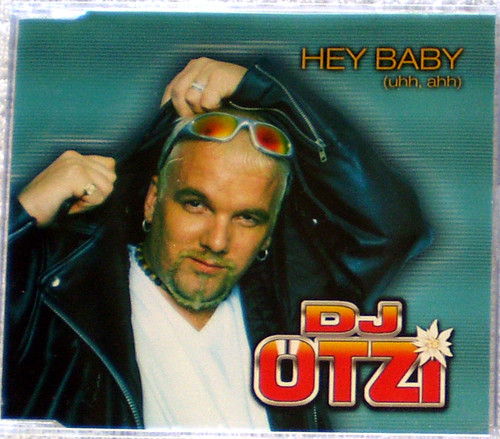 Euro House Pop - DJ OTZI Hey Baby (Uhh Ahh) CD Single 2002 Euro House Pop - DJ OTZI Hey Baby (Uhh Ahh) CD Single 2002