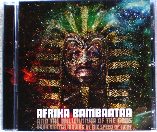 Electro Breakbeat - AFRIKA BAMBAATAA AND THE MILLENIUM OF THE GODS Dark Matter Moving At The Speed Of Light CD 2004 Electro Breakbeat - AFRIKA BAMBAATAA AND THE MILLENIUM OF THE GODS Dark Matter Moving At The Speed Of Light CD 2004