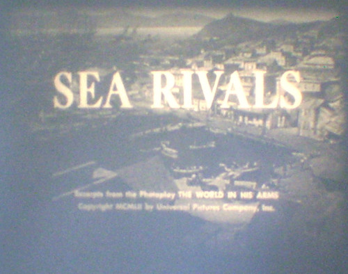 (1952) THE SEA RIVALS (THE WORLD IN HIS ARMS) Gregory Peck & Anthony Quinn Black & White With Sound Super 8 400' Selected Scenes Home Movie