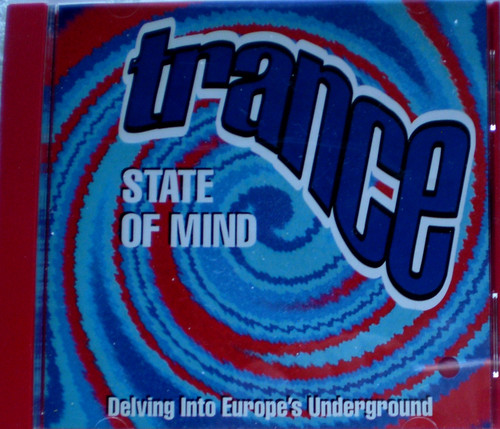 Hard Trance - TRANCE State Of Mind (Delving Into Europe's Underground) CD 1994