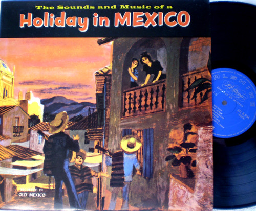 Mariachi Folk - LOS MARIMBAS CALIENTE, MARIACHIS DEL ORO, ORQUESTRA SYMPHONETTA DEL MEXICO Holiday In Mexico  Vinyl 197x
