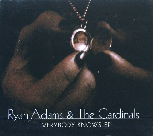 Alternative Country Rock - RYAN ADAMS & THE CARDINALS Everybody Knows EP CD (Digipak) 2007