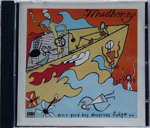 Indie Alternative Grunge Rock - MUDHONEY Every Good Boy Deserves Fudge  CD 1991