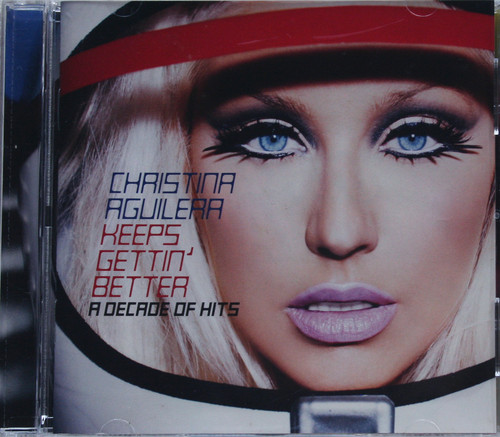 Downtempo Vocal Pop - CHRISTINA AGUILERA Keeps Gettin' Better (A Decade Of Hits) CD 2008
