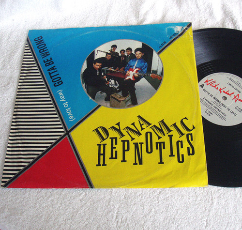 Pop Rock - Dynamic Hepnotics - Gotta Be Wrong Vinyl 12" 1984 