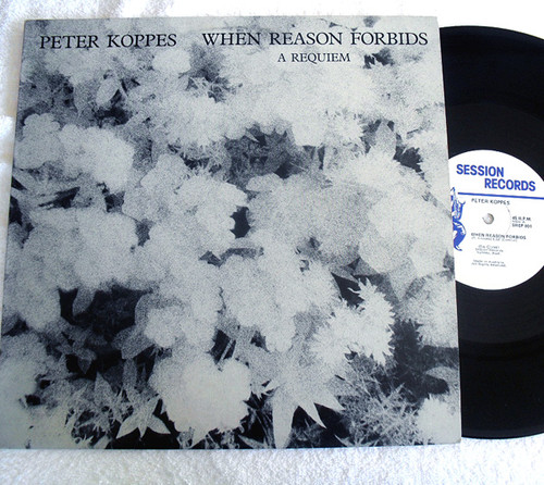 New Wave Synth Pop - PETER KOPPES  When Reason Forbids EP Vinyl 1987