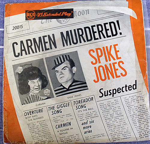 Comedy Parody - SPIKE JONES & HIS CITY SLICKERS Carmen Murdered! Vinyl 7" 1953