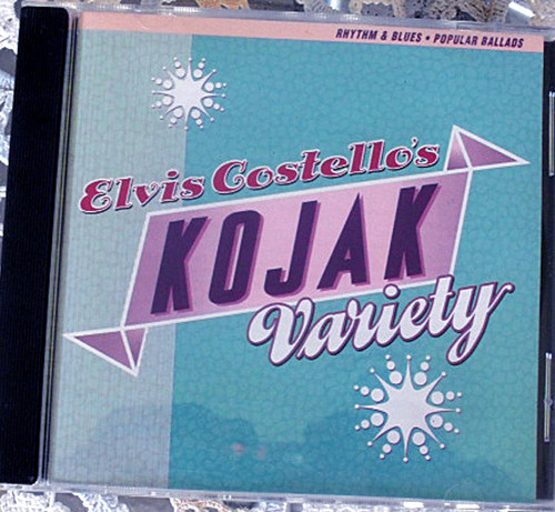 RnB Ballads - ELVIS COSTELLO Kojak Variety CD 1995
