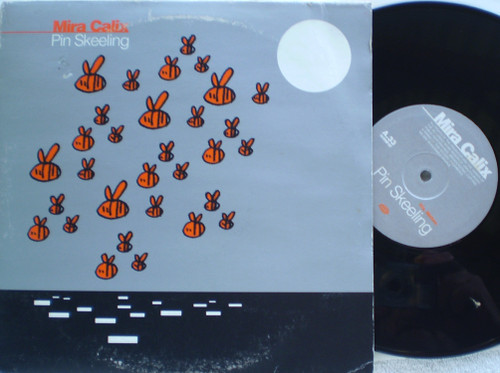 Ambient Leftfield Abstract - MIRA CALIX Pin Skeeling 2x 10" Vinyl 1998