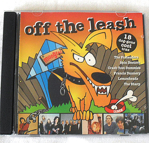 Pop Rock - OFF THE LEASH 18 Dog Gone Cool Trax Compilation CD 1990's